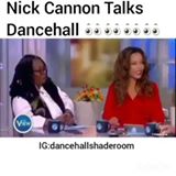 NICK CANNON GIVE DANCEHALL ITS DUE